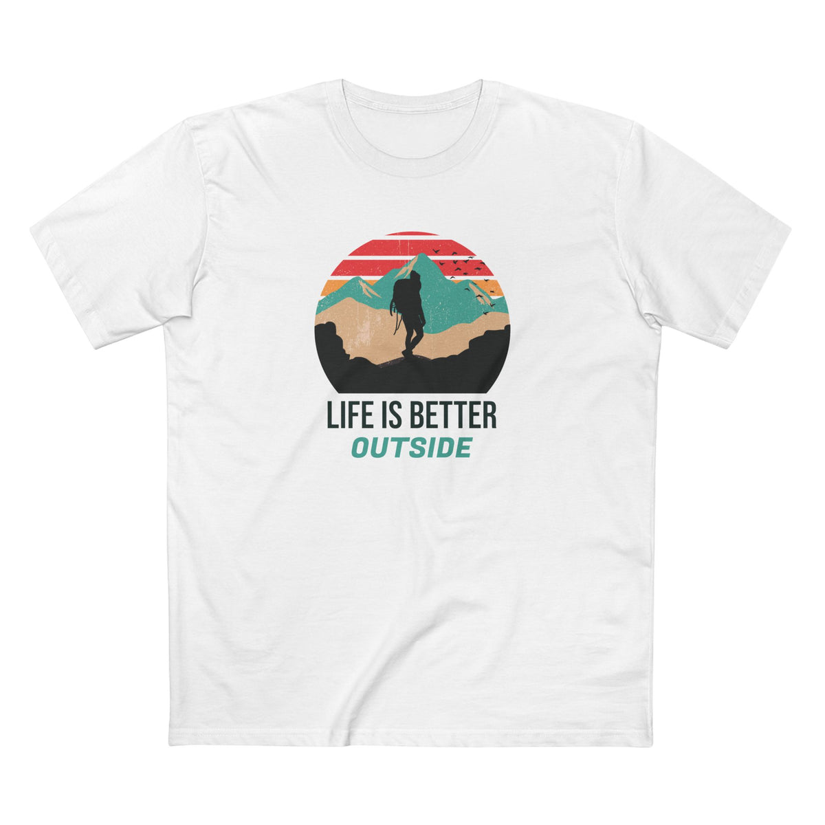 Life is Better Outside T-Shirt in White