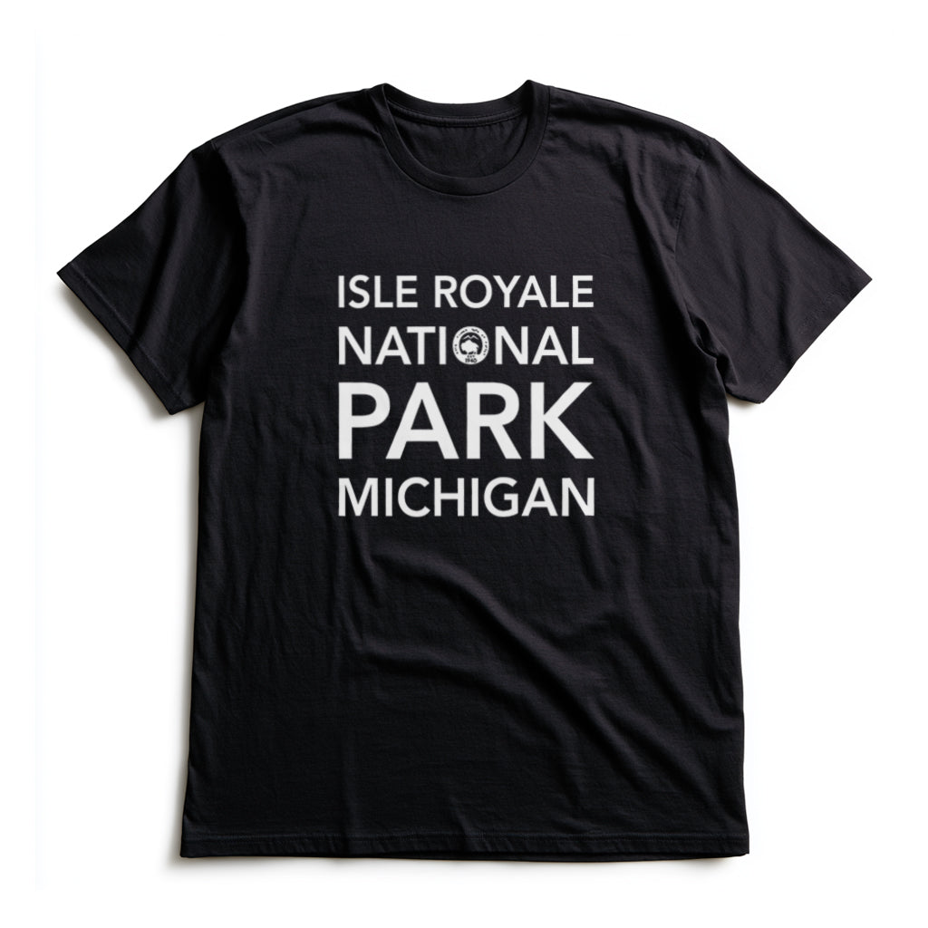 Isle Royale National Park T-Shirt Block Text in Black