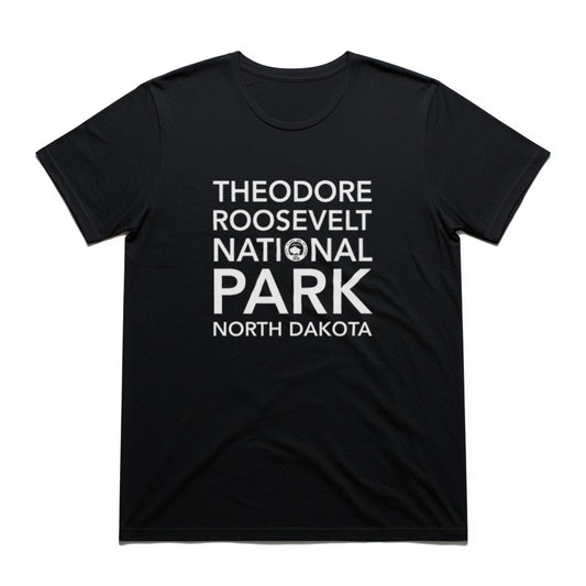 Theodore Roosevelt National Park T-Shirt Block Text in Black