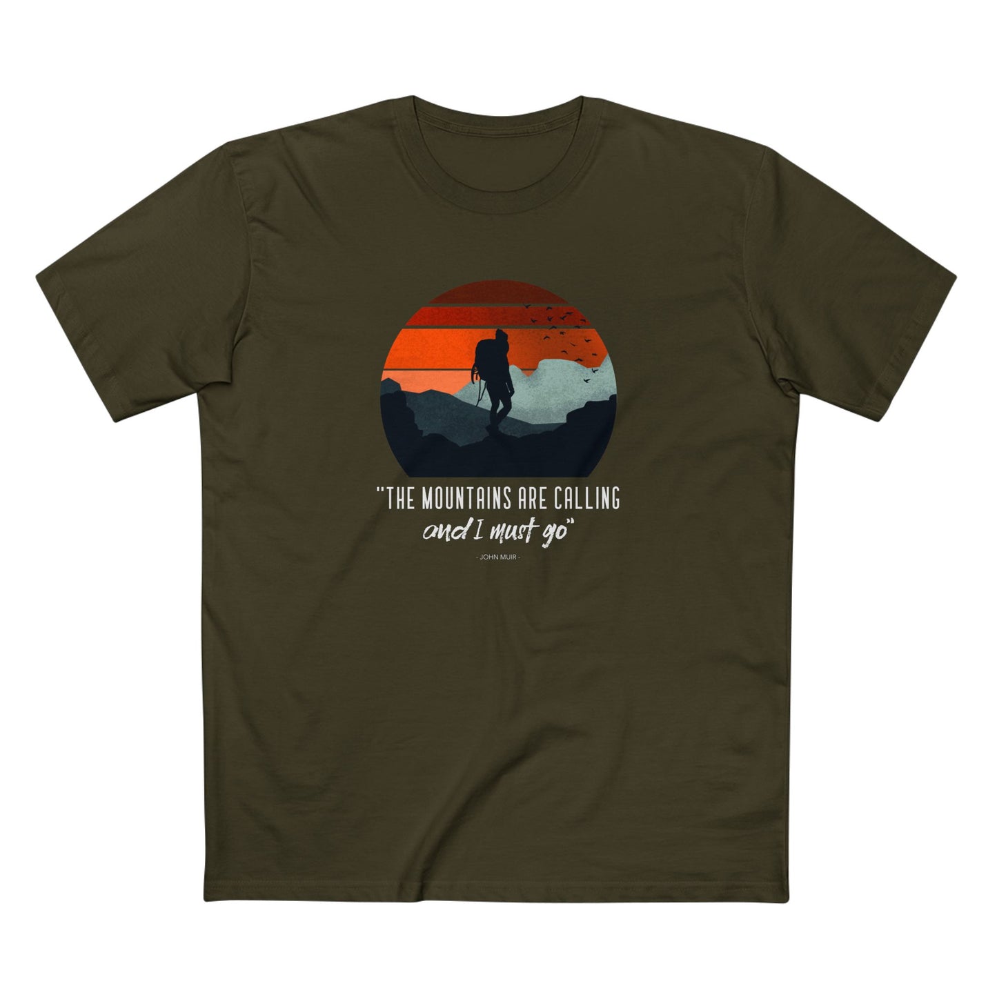 The Mountains are Calling and I Must Go T-Shirt in Army