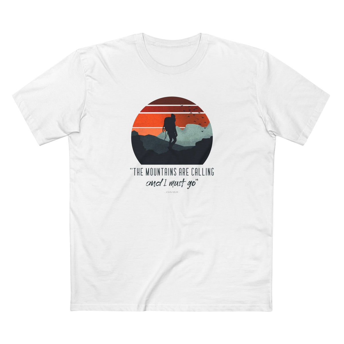 The Mountains are Calling and I Must Go T-Shirt in White