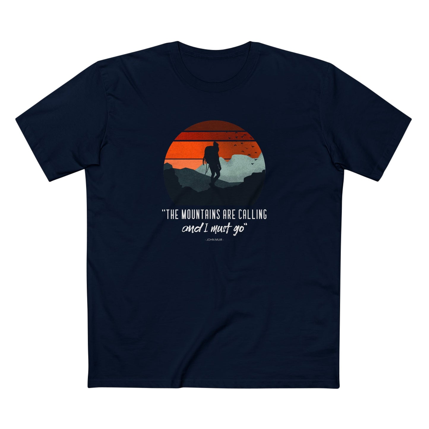 The Mountains are Calling and I Must Go T-Shirt in Navy