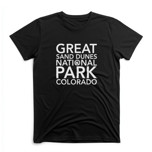 Great Sand Dunes National Park T-Shirt Block Text in Black