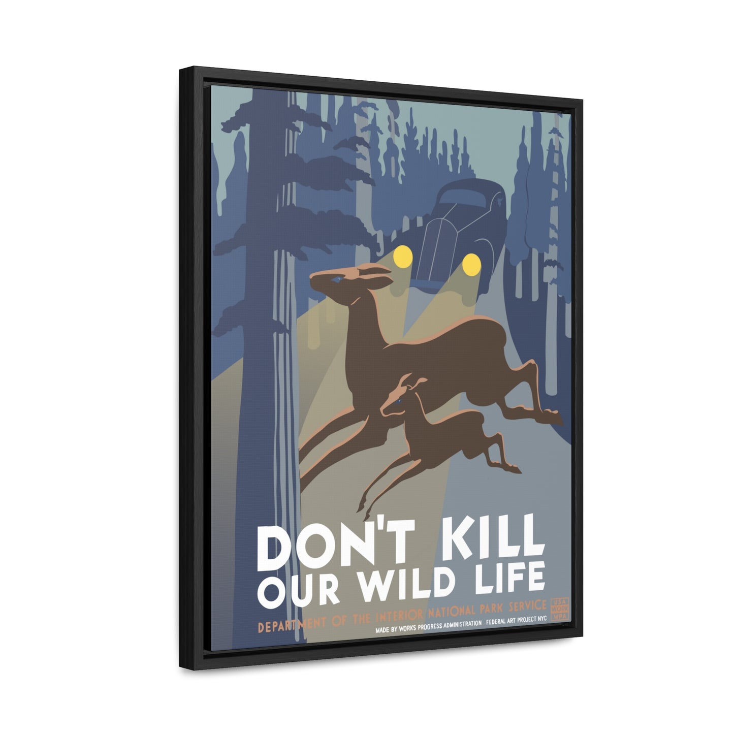 Don't Kill Wildlife National Park Framed Canvas - WPA Poster